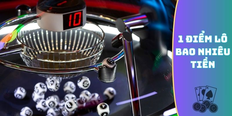 1 điểm lô bao nhiêu tiền