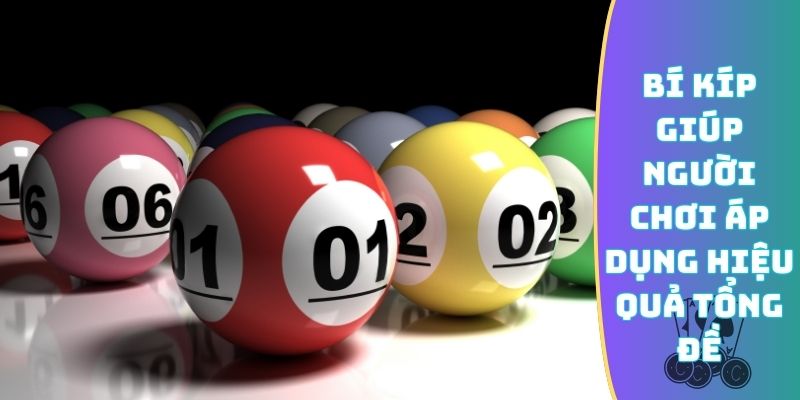 Bí kíp giúp người chơi áp dụng hiệu quả tổng đề