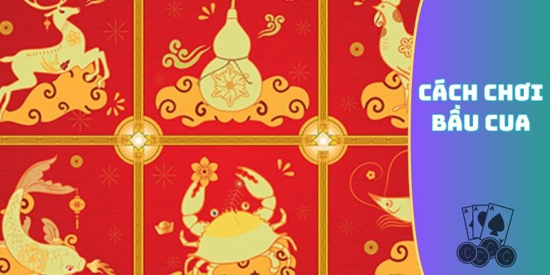 cách chơi Bầu Cua