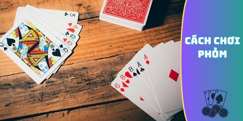 cách chơi Phỏm