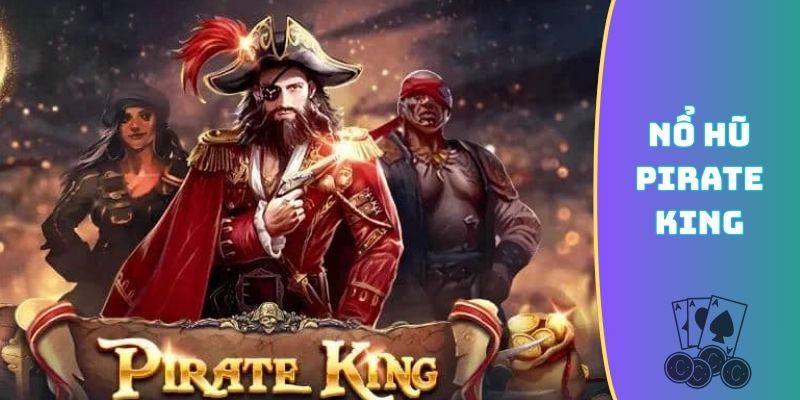 nổ hũ Pirate King