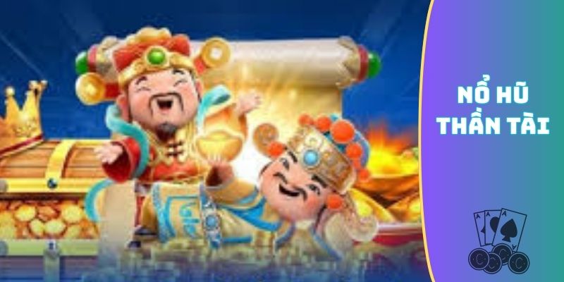 nổ hũ Thần Tài